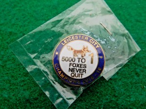 Leicester City 5000 To 1 Foxes Never Quit Champions 2015-16 Unused Enamel Badge for sale on Ebay