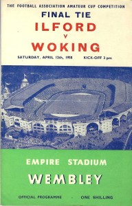 ILFORD V WOKING - FA AMATEUR CUP FINAL 1958 for sale on Ebay