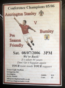 ACCRINGTON STANLEY v BURNLEY 8/7/06 SMALL POSTER FIRST MATCH AS A LEAGUE CLUB for sale on Ebay