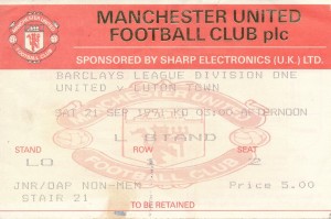 TICKET: MANCHESTER UNITED v Luton Town 1991/1992 - EXCELLENT CONDITION for sale on Ebay