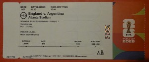 England Argentina Semi Final TICKET FIFA World Cup 2026 (Mint Perfect Condition) for sale on Ebay