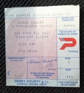Derby County v Manchester United 19/2/1983 FA Cup 5th Round Ticket VGC for sale on Ebay