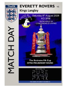 Everett Rovers v Kings Langley FA Cup Saturday 8th August 2026 for sale on Ebay
