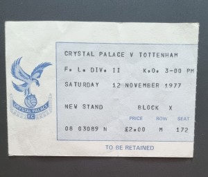 Crystal Palace v Tottenham/Spurs 1977/78,  2nd Division ticket for sale on Ebay