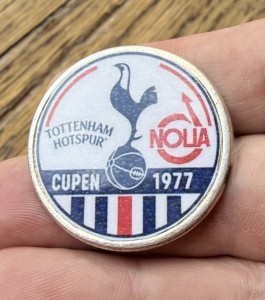 1977 Tottenham Hotspur F.C. Nolia Cup (Sweden) Insert Badge for sale on Ebay