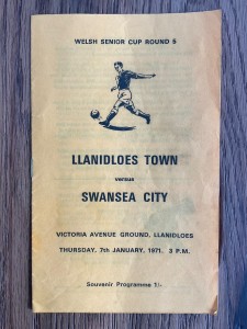 LLANIDLOES TOWN V SWANSEA CITY. 7TH JANUARY 1971. WELSH SENIOR CUP 5TH ROUND. for sale on Ebay