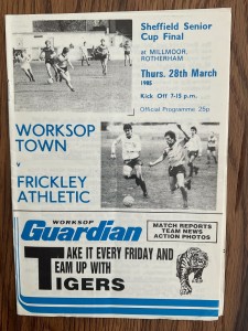 WORKSOP TOWN V FRICKLEY ATHLETIC. 28TH MARCH 1985. SHEFFIELD SENIOR CUP FINAL.  for sale on Ebay