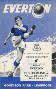 Everton v Dunfermline Athletic Scotland (Inter Cities Fairs Cup) 1962/1963 for sale on Ebay