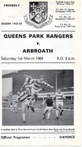 QUEENS PARK RANGERS V ARBROATH (SCOTLAND) FRIENDLY 1/3/1969 for sale on Ebay