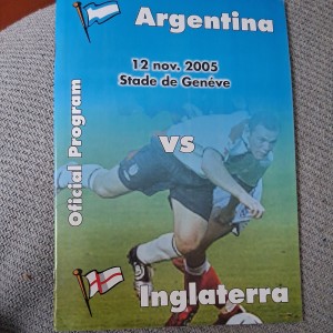 England  v V Argentina friendly match GENEVE 12th NOVEMBER 2005 MINT CONDITION for sale on Ebay