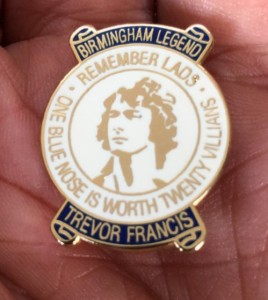 RARE BIRMINGHAM CITY LEGEND TREVOR FRANCIS REMEMBER LADS ENAMEL PIN BADGE for sale on Ebay