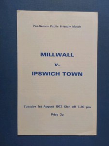 Pre-Season Friendly Millwall v Ipswich Town 1st August 1972 VGC for sale on Ebay