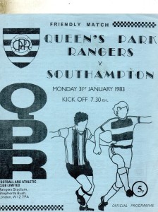 QUEENS PARK RANGERS V SOUTHAMPTON FRIENDLY 31/1/1983 for sale on Ebay