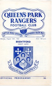 QUEENS PARK RANGERS V BRENTFORD FRIENDLY 13/8/1962 for sale on Ebay